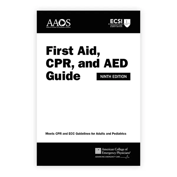 ECSI First Aid, CPR and AED Guide Ninth Edition